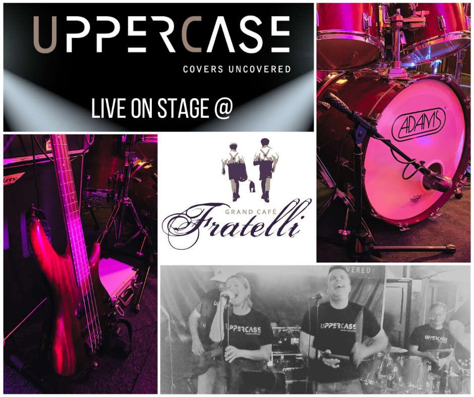 Zaterdag 15 Oktober 2022 - UpperCase Coverband Live On Stage