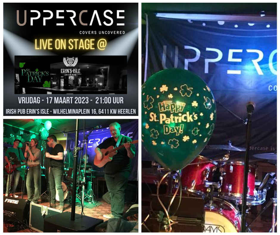 Vrijdag 17 Maart 2023 - UpperCase Coverband Live On Stage