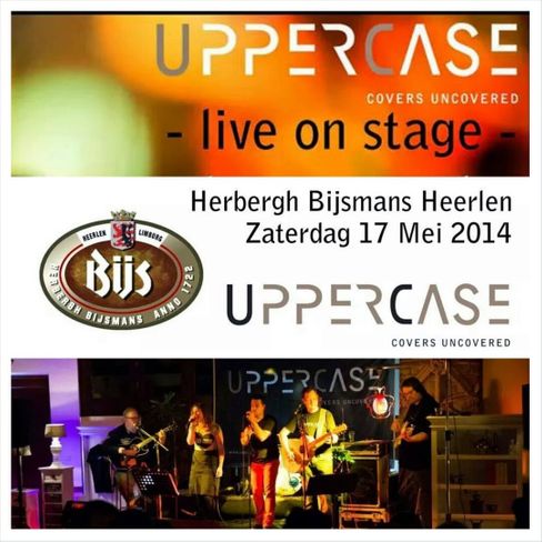 Zaterdag 17 Mei 2014 - UpperCase Coverband Live On Stage