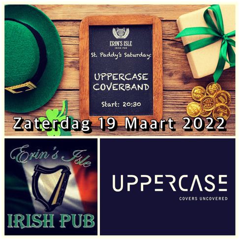 Zaterdag 19 Maart 2022 - UpperCase Coverband Live On Stage